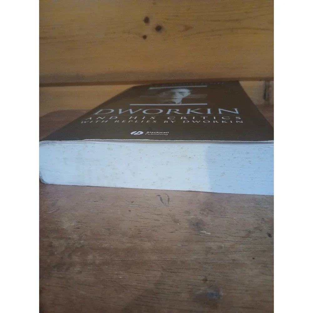 Dworkin and His Critics: With‎ Replies by Dworkin by Justine Burley: Used